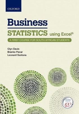 Business Statistics Using Excel - Glyn Davis, Branko Pecar, Leonard Santana