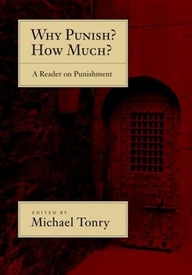 Why Punish? How Much? - Michael Tonry