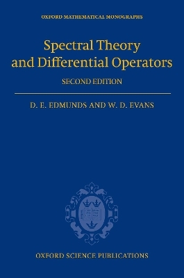 Spectral Theory and Differential Operators - David Edmunds, Des Evans