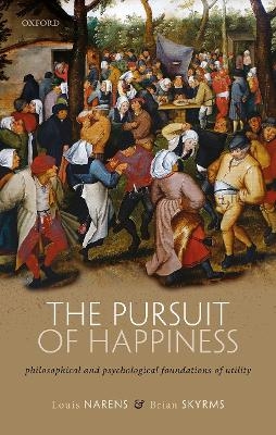 The Pursuit of Happiness - Louis Narens, Brian Skyrms