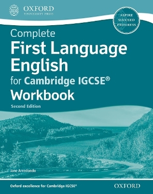 Complete First Language English for Cambridge IGCSE® Workbook - Jane Arredondo