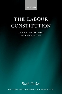 The Labour Constitution - Ruth Dukes