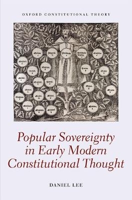 Popular Sovereignty in Early Modern Constitutional Thought - Daniel Lee