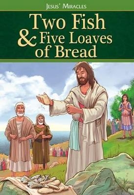 Two Fish & Five Loaves of Bread - Leyah Jensen