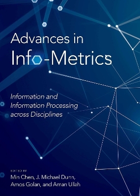 Advances in Info-Metrics - 