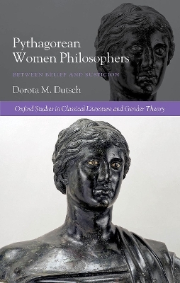 Pythagorean Women Philosophers - Dorota M. Dutsch