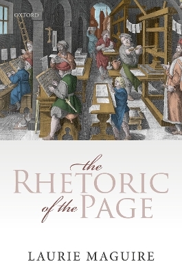 The Rhetoric of the Page - Laurie Maguire