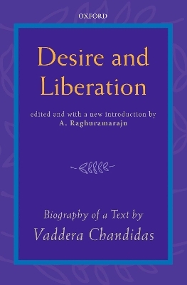 desire and liberation - (Late) Dr. Vaddera Chandidas