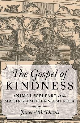 The Gospel of Kindness - Janet M. Davis