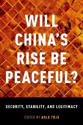 Will China's Rise Be Peaceful? - 