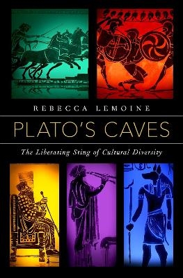 Plato's Caves - Rebecca LeMoine
