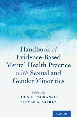 Handbook of Evidence-Based Mental Health Practice with Sexual and Gender Minorities - 