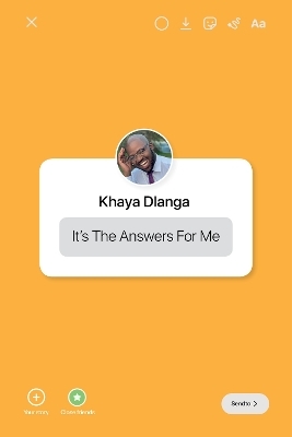 It’s The Answers For Me - Khaya Dlanga