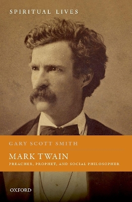 Mark Twain - Gary Scott Smith