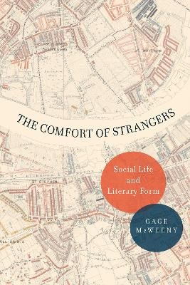 The Comfort of Strangers - Gage McWeeny