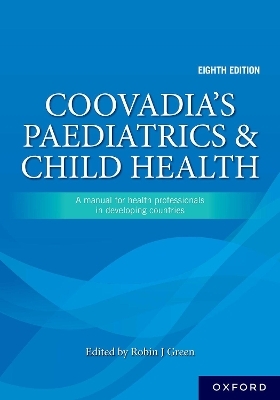 Coovadia's Paediatrics and Child Health - R. Green
