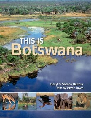 This is Botswana - Peter Joyce