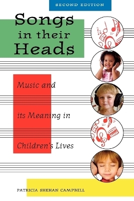 Songs in Their Heads - Patricia Shehan Campbell