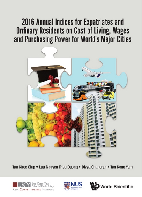 2016 Annual Indices For Expatriates And Ordinary Residents On Cost Of Living, Wages And Purchasing Power For World's Major Cities -  Chandran Divya Chandran,  Tan Khee Giap Tan,  Tan Kong Yam Tan,  Luu Nguyen Trieu Duong Luu Nguyen