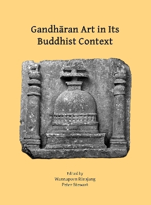 Gandharan Art in Its Buddhist Context - 