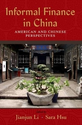 Informal Finance in China: American and Chinese Perspectives - 