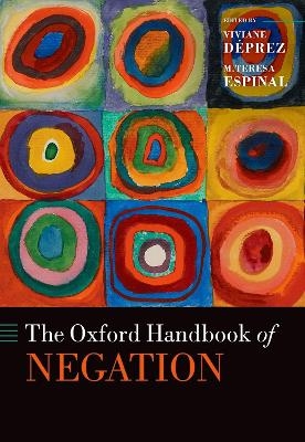The Oxford Handbook of Negation - 