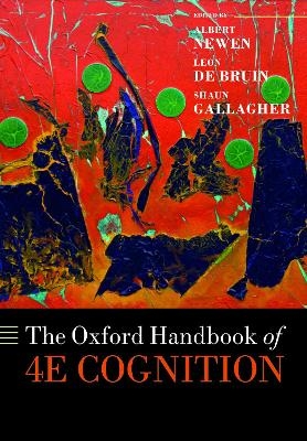 The Oxford Handbook of 4E Cognition - 