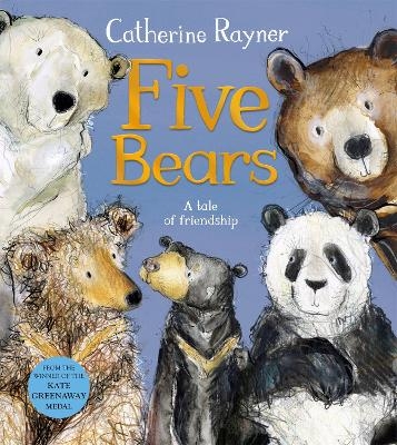 Five Bears - Catherine Rayner