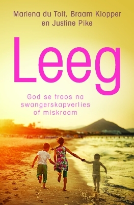 Leeg - Braam Klopper, Marlena du Toit, Justine Pike