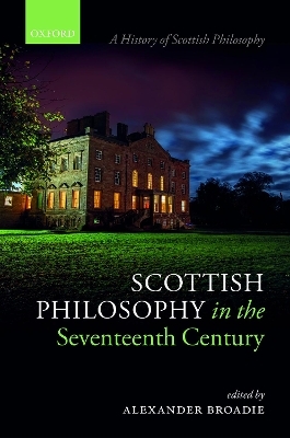 Scottish Philosophy in the Seventeenth Century - 