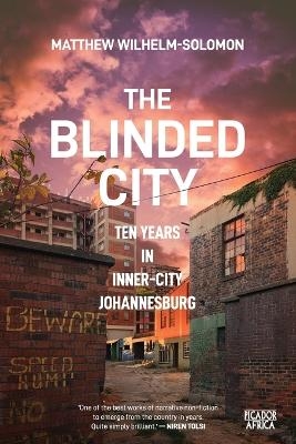 The Blinded City - Matthew Wilhelm-Solomon