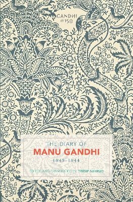 The Diary of Manu Gandhi