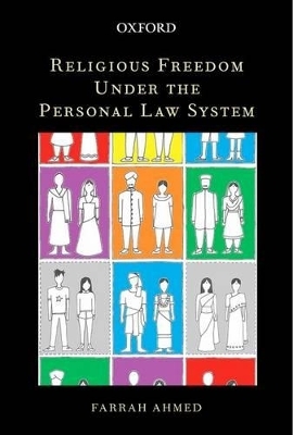 Religious Freedom under the Personal Law System - Farrah Ahmed