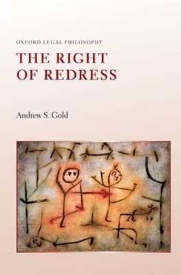 The Right of Redress - Andrew S. Gold