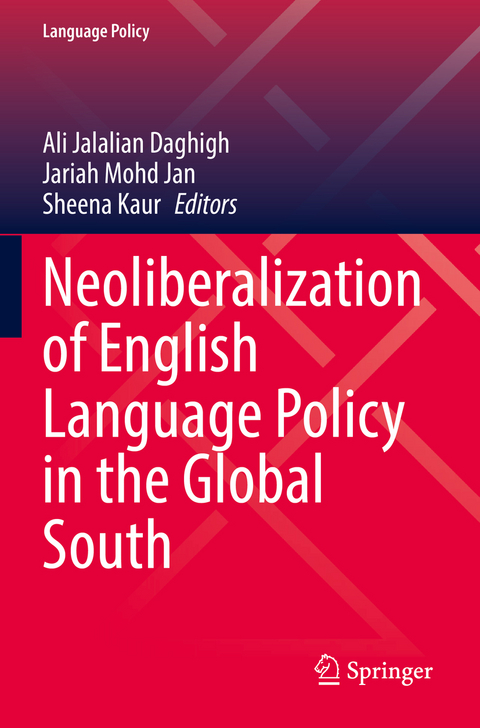 Neoliberalization of English Language Policy in the Global South - 