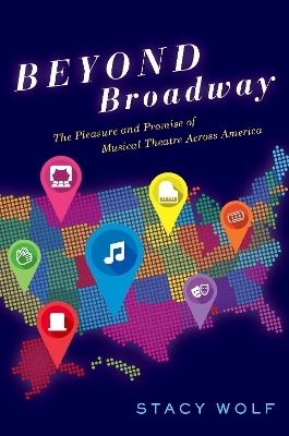 Beyond Broadway - Professor Stacy Wolf