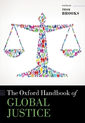 The Oxford Handbook of Global Justice - 