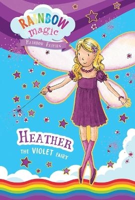 Rainbow Magic Rainbow Fairies Book #7: Heather the Violet Fairy - Daisy Meadows