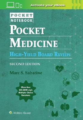 Pocket Medicine High Yield Board Review: Print + eBook with Multimedia - Marc Sabatine