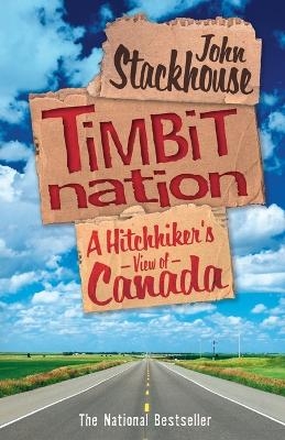 Timbit Nation - John Stackhouse