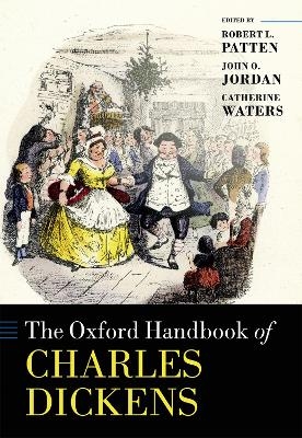 The Oxford Handbook of Charles Dickens - 