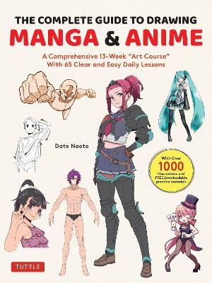 The Complete Guide to Drawing Manga & Anime - Date Naoto