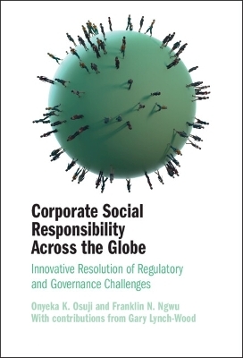Corporate Social Responsibility Across the Globe - Onyeka K. Osuji, Franklin N. Ngwu, Gary Lynch-Wood