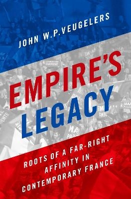 Empire's Legacy - John W.P. Veugelers