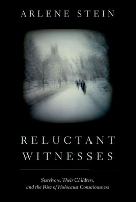 Reluctant Witnesses - Arlene Stein