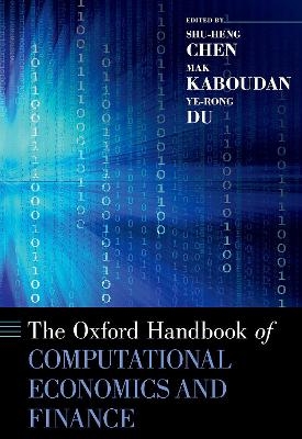 The Oxford Handbook of Computational Economics and Finance - 