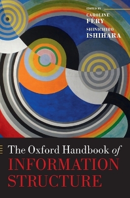The Oxford Handbook of Information Structure - 