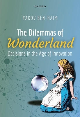 The Dilemmas of Wonderland - Yakov Ben-Haim