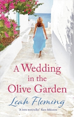 A Wedding in the Olive Garden - Leah Fleming