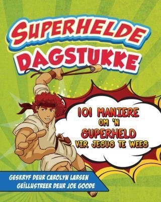 Superhelde - Dagstukke - Carolyn Larsen